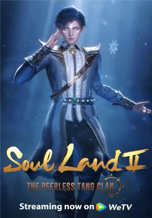 Soul Land 2: The Peerless Tang Clan-ภูตถังซาน 2 (พากย์ไทย)