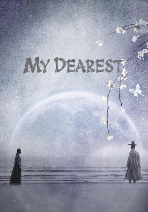 My Dearest (ซับไทย) (จบ)