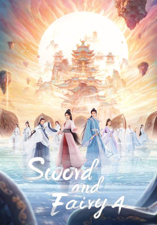 Sword and Fairy 4 (Xian Jian Qi Xia Zhuan 4) - เซียนกระบี่พิชิตมาร 4 (ซับไทย) (จบ)
