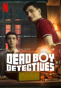 คู่ซี้ผีนักสืบ - Dead Boy Detectives (พากย์ไทย)