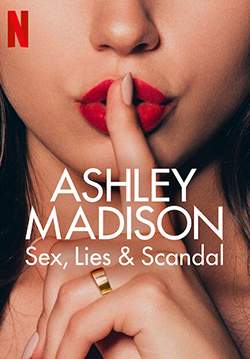 Ashley Madison: Sex, Lies and Scandal - เซ็กส์ ลับ ลวง ฉาว (ซับไทย) (จบ)