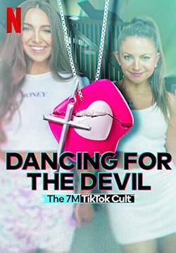 Dancing for the Devil: The 7M TikTok Cult - เต้นเพื่อปิศาจ: ลัทธิ 7M บน TikTok (ซับไทย) (จบ)