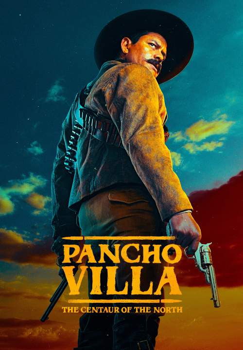 Pancho Villa: The Centaur of the North (ซับไทย) (StreamX)