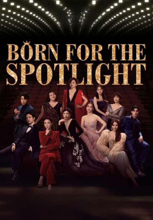 Born for the Spotlight - เกิดมาเจิดจรัส (ซับไทย) (StreamX)