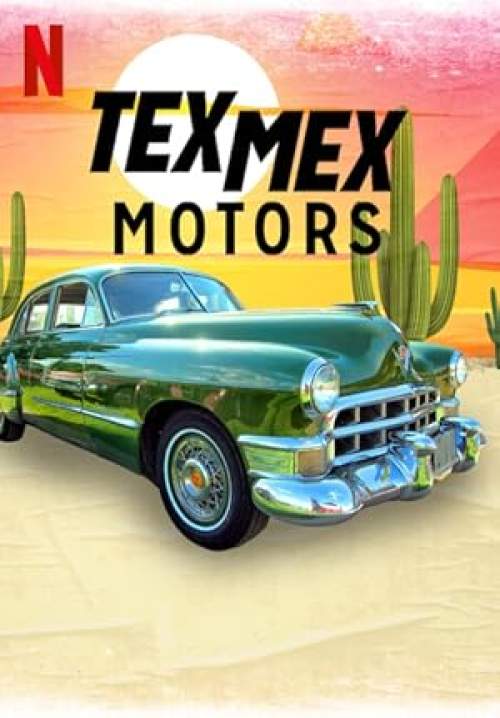Tex Mex Motors (ซับไทย) (StreamX)