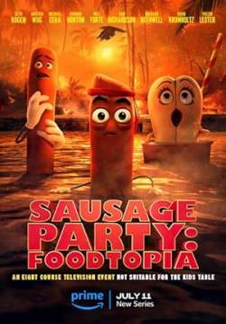 Sausage Party: Foodtopia - ปาร์ตี้ไส้กรอก: ฟู้ดโทเปีย (ซับไทย)