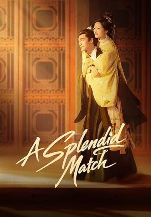 A Splendid Match - คู่แท้ฟ้าประทาน (พากย์ไทย) (Stream X)