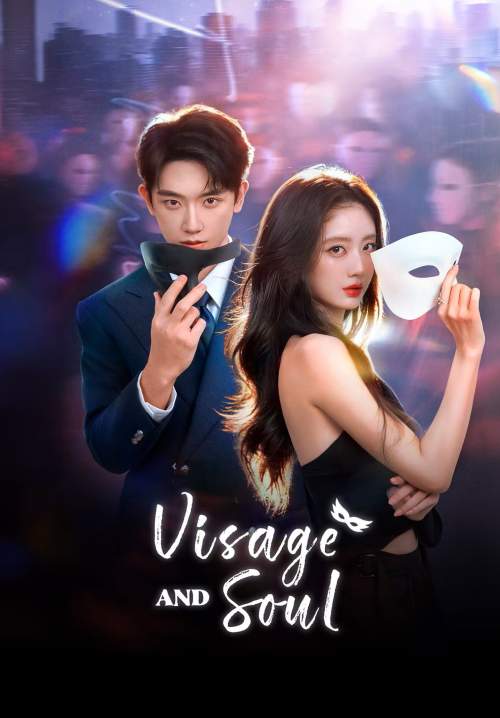 Visage and Soul - ลิขิตรักสลับโฉม (ซับไทย) (Stream X)