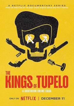 The Kings of Tupelo: A Southern Crime Saga - มหากาพย์อาชญากรรมแดนใต้ (ซับไทย) (จบ)