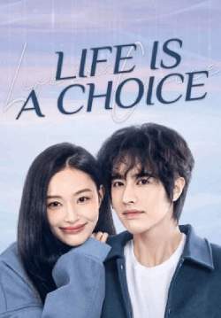 Life is a Choice - เลือกชีวิตลิขิตฝัน (ซับไทย) (จบ)