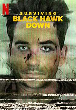 ฝ่าสมรภูมิแบล็ค ฮอว์ค ดาวน์ - Surviving Black Hawk Down (พากย์ไทย) (จบ)