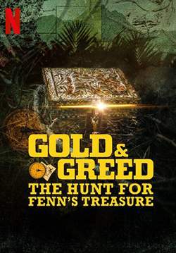 Gold and Greed: The Hunt for Fenn's Treasure - ล่าขุมทองฟอร์เรสต์ เฟนน์ (ซับไทย)