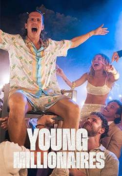 หลบหน่อย เศรษฐีใหม่มาแล้ว - Young Millionaires (พากย์ไทย)