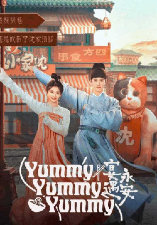 Yummy Yummy Yummy - รักรสโอชาแห่งฉางอัน (ซับไทย)