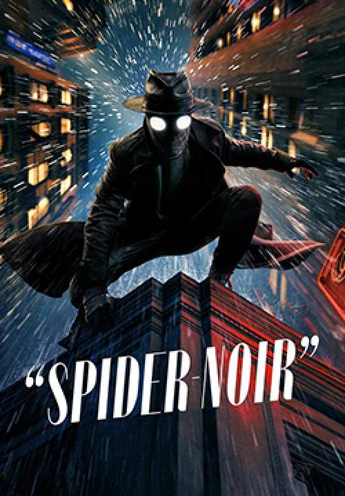 สไปเดอร์-นัวร์: ไอ้แมงมุมพันธุ์นรก - Spider-Noir (พากย์ไทย)