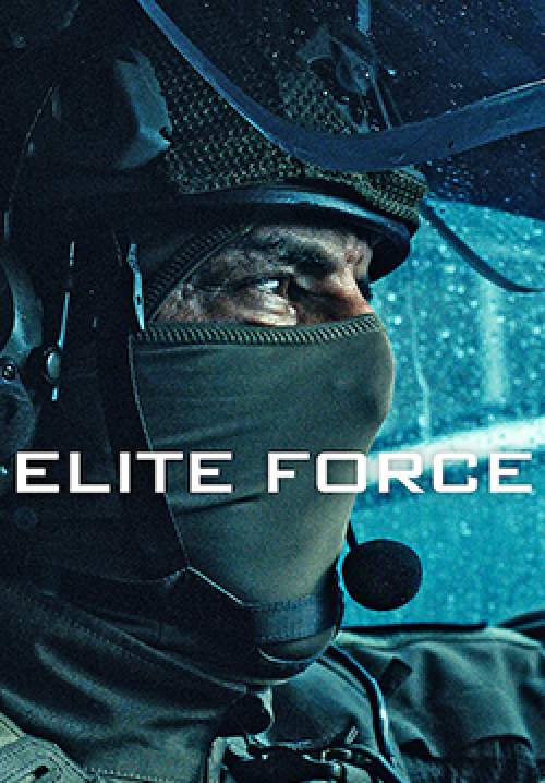 Elite Force - หน่วยจู่โจมมือพระกาฬ (ซับไทย)