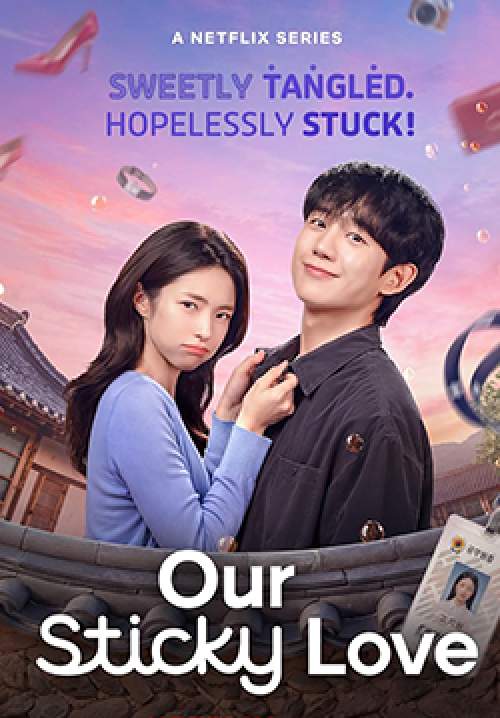 รักติดหนึบ - Our Sticky Love (พากย์ไทย) (จบ)
