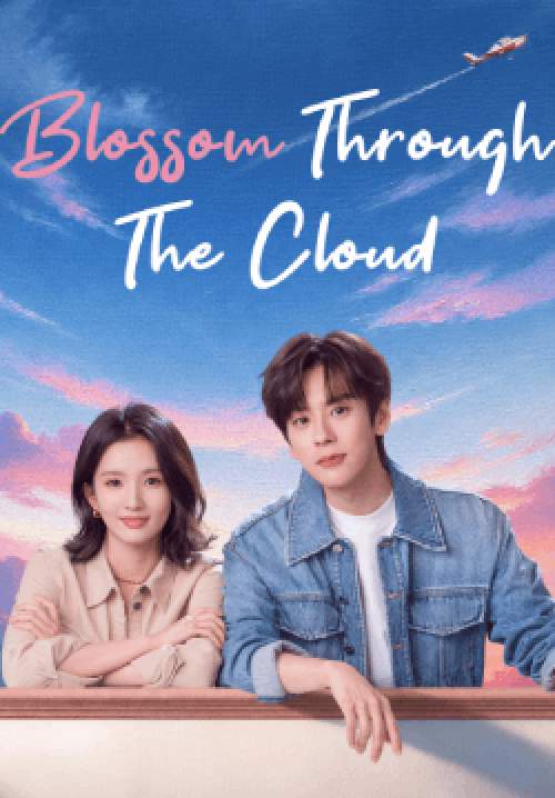 Blossom Through The Cloud - จุดจอดหัวใจปักหมุดไว้ที่เธอ (ซับไทย) 
