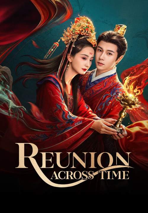 Reunion Across Time - มนตรากาลวาต (ซับไทย)