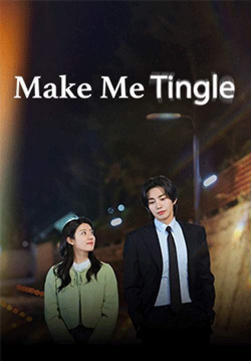 Make Me Tingle (พากย์ไทย)