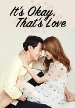 It's okay, That's love - ถ้ารักกัน มันก็โอเค (บรรยายไทย)  (จบ)
