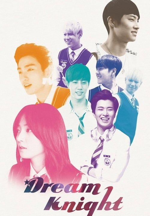 Dream Knight (ซับไทย) (จบ)