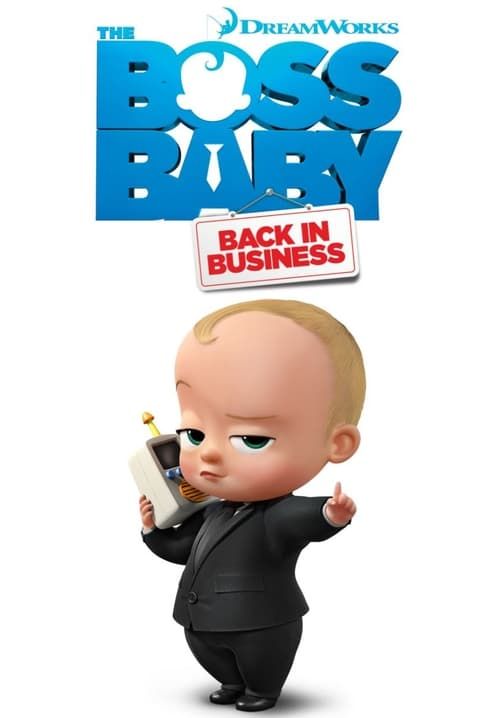 The Boss Baby: Back in Business - นายใหญ่คืนวงการ (พากย์ไทย)