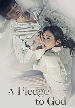 A Pledge to God (A Promise With God) (ซับไทย) (จบ)