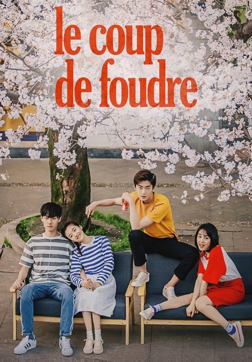Le Coup de Foudre - ฉันไม่ชอบทั้งโลก ฉันชอบแค่เธอคนเดียว (Love at First Sight) (ซับไทย) (จบ)