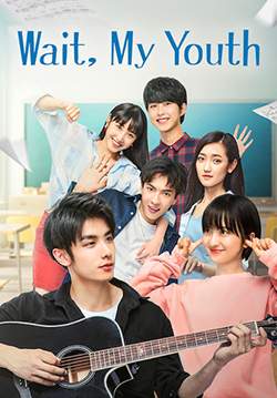 Wait My Youth - หวานมันส์ฉันมีเธอ (ซับไทย) (จบ)