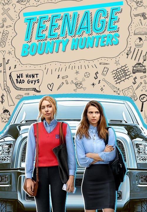 Teenage Bounty Hunters - สาวซ่าล่าค่าหัว (ซับไทย)