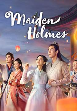 Maiden Holmes - ซูฉือ ใต้เท้าสาวยอดนักสืบ (ซับไทย) (จบ)