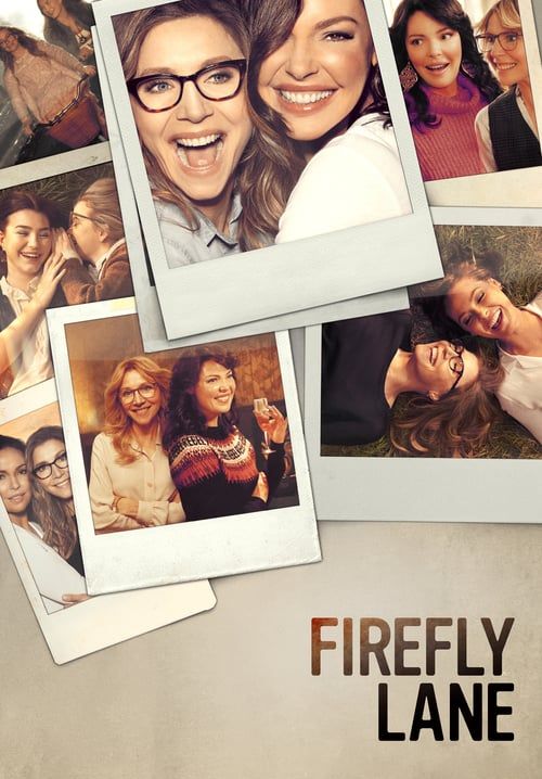 Firefly Lane - ไฟร์ฟลายเลน มิตรภาพและความทรงจำ (ซับไทย)