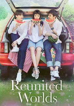 อดีตรักพัดหวน - Reunited Worlds (พากย์ไทย)(จบ)