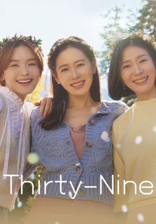 Thirty Nine - สามสิบเก้า (ซับไทย) (จบ)