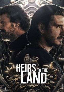 Heirs to the Land - ทายาทแห่งผืนดิน (ซับไทย)