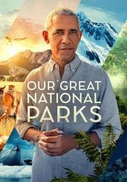 Our Great National Parks - อุทยานมหัศจรรย์ (พากย์ไทย)