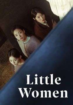 Little Women - สามพี่น้อง (ซับไทย) (จบ)