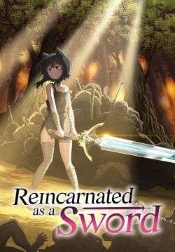 Tensei shitara ken deshita - ซวยเหลือหลาย เกิดใหม่กลายเป็นดาบ (ซับไทย)