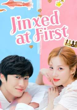 Jinxed at First (พากย์ไทย) (จบ)