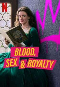 Blood, Sex & Royalty - เลือด เซ็กซ์ และความภักดี (พากย์ไทย)