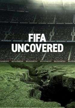 FIFA Uncovered - ฟุตบอล เงินตรา อำนาจ (ซับไทย) (จบ)