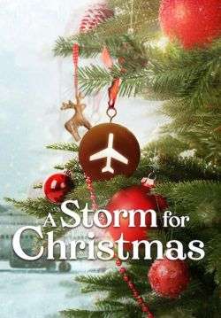 A Storm for Christmas - พายุคริสต์มาส  (ซับไทย) (จบ)