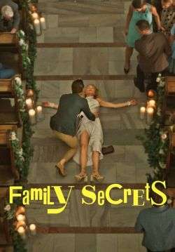 Family Secrets - เงื่อนลับ วิวาห์ลวง (ซับไทย)