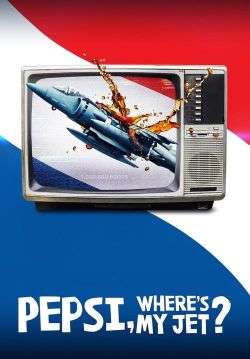 Pepsi, Where's My Jet? - เป๊ปซี่ เครื่องบินเจ็ทอยู่ไหน (ซับไทย) (จบ)