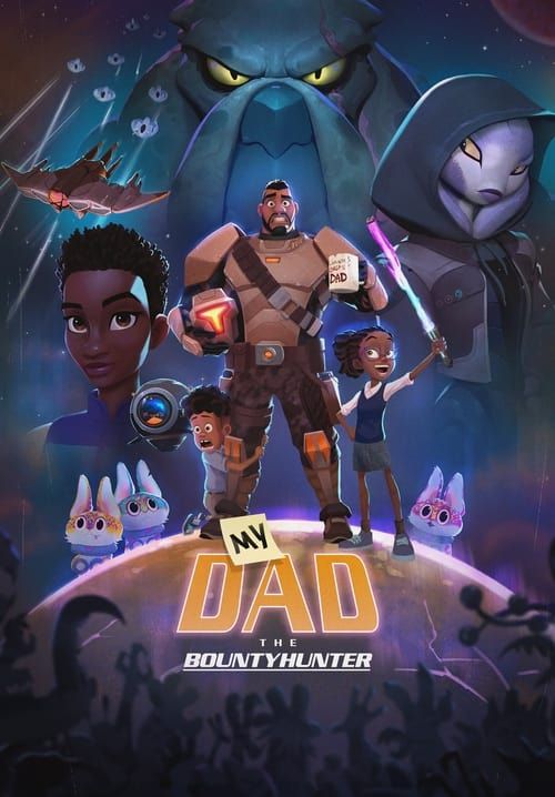 My Dad the Bounty Hunter - คุณพ่อฉันเป็นนักล่าค่าหัว (ซับไทย)