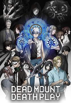 Dead Mount Death Play (ซับไทย) (จบ)