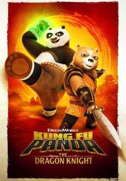 Kung Fu Panda: The Dragon Knight - กังฟูแพนด้า อัศวินมังกร (ซับไทย)