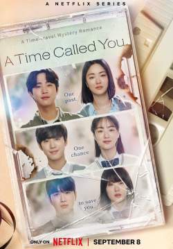 A Time Called You - เวลาเพรียกหาเธอ (ซับไทย)