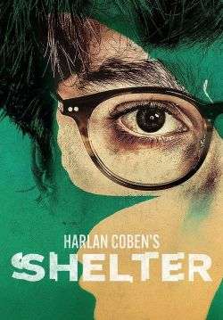 Harlan Coben's Shelter - ฮาร์ลาน โคเบน ผีเสื้อแห่งความลับ (ซับไทย)